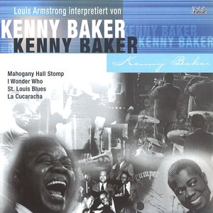 Louis Armstrong interpretiert von Kenny Baker, Vol.8