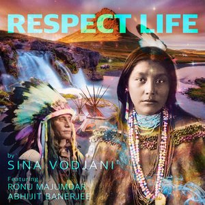 Respect Life (feat. Ronu Majumdar & Abhijit Banerjee) - Single