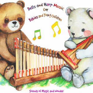 Bells and Harp Music for Babies and Young Children