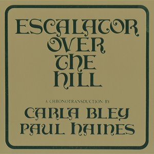 Imagen de 'Escalator Over The Hill - A Chronotransduction by Carla Bley and Paul Haines'