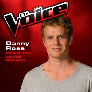 When the Levee Breaks (The Voice 2013 Performance) - Single