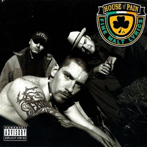 House of Pain (Fine Malt Lyrics) [Explicit]