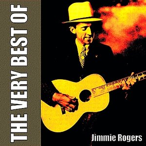 The Very Best of Jimmie Rodgers