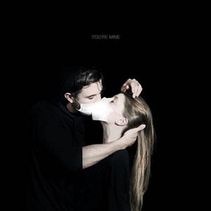 You're Mine (feat. Oscar and the Wolf) - Single