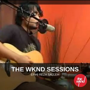 The Wknd Sessions Ep. 6: Reza Salleh