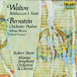 Walton: Belshazzar's Feast & Bernstein: Chichester Psalms