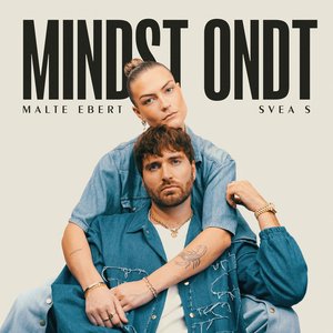 Mindst Ondt (feat. Svea S)