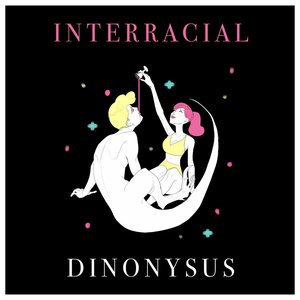 Interracial Dinorighteous