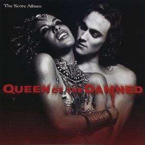 Queen of the Damned (The Score Album)