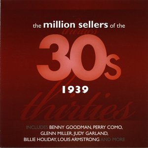 The Million Sellers Of The 30's - 1939