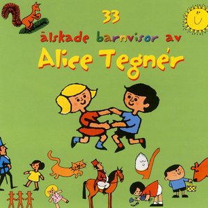 33 älskade barnvisor av Alice Tegnér