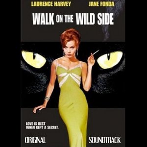 Walk On the Wild Side (Original Soundtrack Theme from "Walk on the Wild Side")