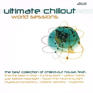 Ultimate Chillout: World Sessions