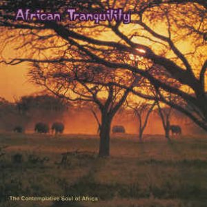 African Tranquility: The Contemplative Soul of Africa