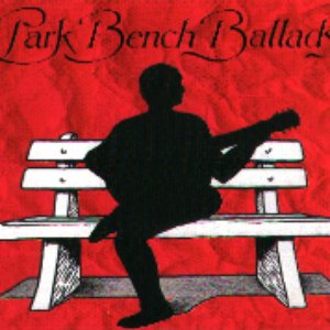 Park Bench Ballads
