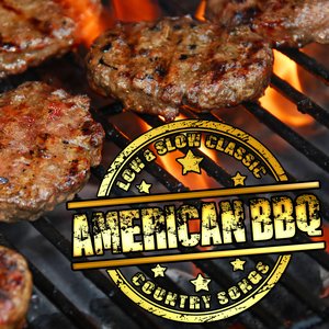 Low and Slow Classic American BBQ Country Songs