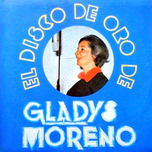 EL DISCO DE ORO DE GLADYS MORENO