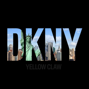 Yellow Claw - DKNY - Zortam Music