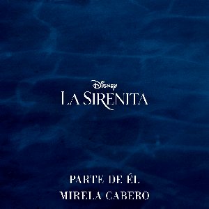 Parte de él (De "La Sirenita"/Banda Sonora Original en Castellano)