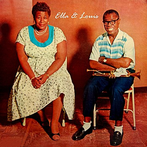 Ella Fitzgerald, Louis Armstrong - ELLA AND LOUIS - Zortam Music