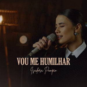 Vou Me Humilhar