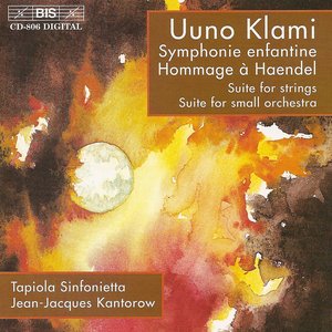 Klami: Symphonie Enfantine / Hommage A Handel / Suite for Strings / Suite for Small Orchestra