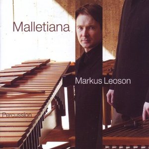 Sivelov: Suite For Marimba / Manoury: Solo For Vibraphone / Fissinger: Suite For Marimba