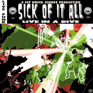 Live in a Dive - Sick of it All