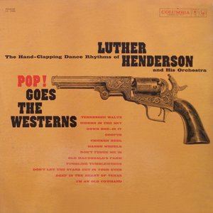 Pop! Goes The Westerns