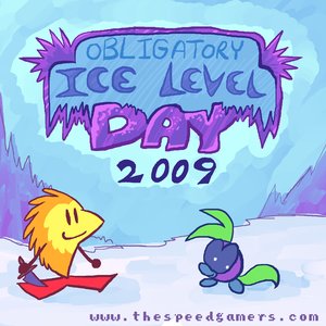 Obligatory Ice Level Day 2009