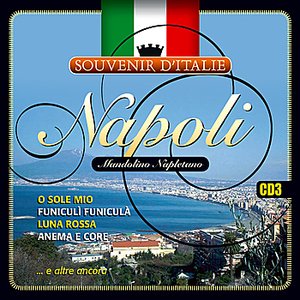 Napoli-Souvenir d'Italie Vol. 3 - Neapolitan Mandolino
