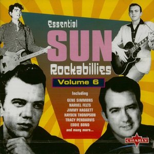 Essential SUN Rockabillies, Vol. 6