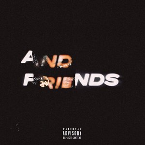 And Friends