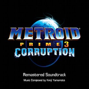Metroid Prime 3 Corruption Original Soundtrack - Trilogy Remaster