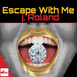 Escape With Me