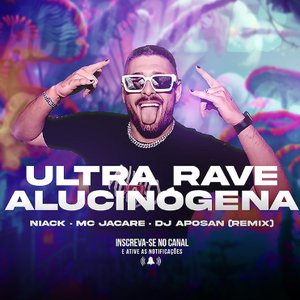 ULTRA RAVE ALUCINÓGENA