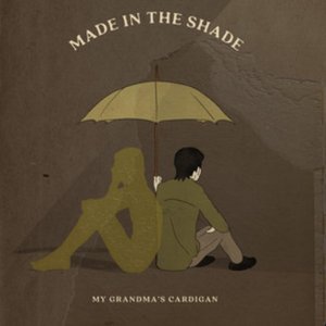 Made in the Shade