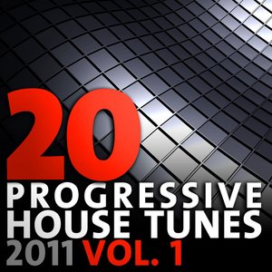 20 Progressive House Tunes 2011, Vol. 1