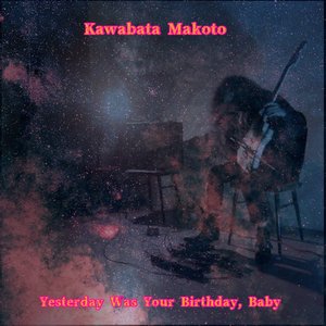 'yesterday was your birthday, baby'の画像