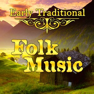 Early Traditional Folk Music