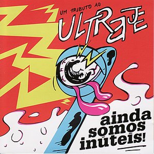 Imagem de 'Ainda somos inúteis! - um tributo ao ultraje'