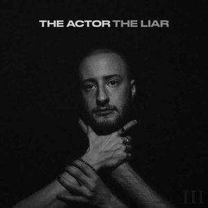 The Actor, The Liar - Single