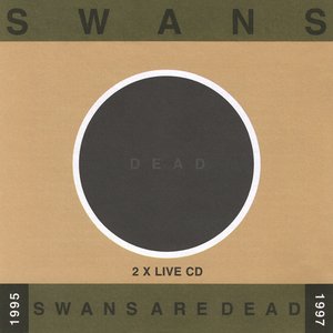 “Swans Are Dead: Live '95-'97”的封面