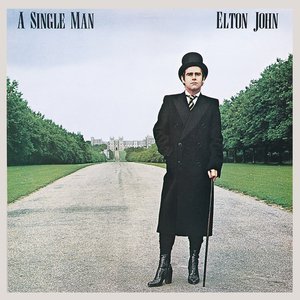 A Single Man (Remastered With Bonus Tracks)