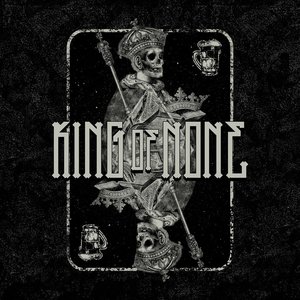 King Of None