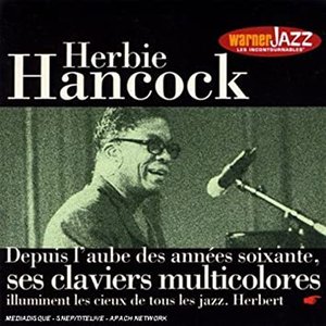 Les Incontournables du jazz : Herbie Hancock