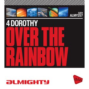 Almighty Presents: Over The Rainbow