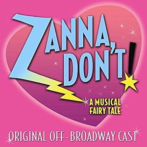 Zanna, Don't!: A Musical Fairy Tale