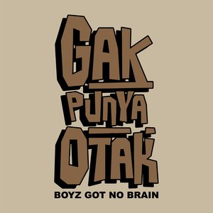 Gak Punya Otak (feat. DJ Ethnic) - Single