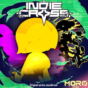 Indie Cross: Episode 2 Music